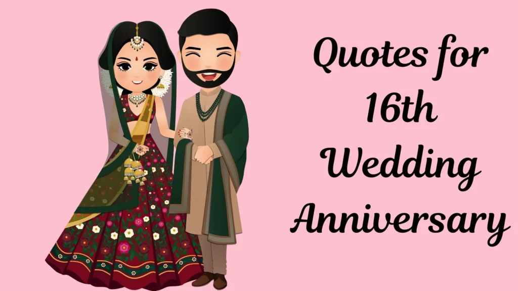 16th Wedding Anniversary