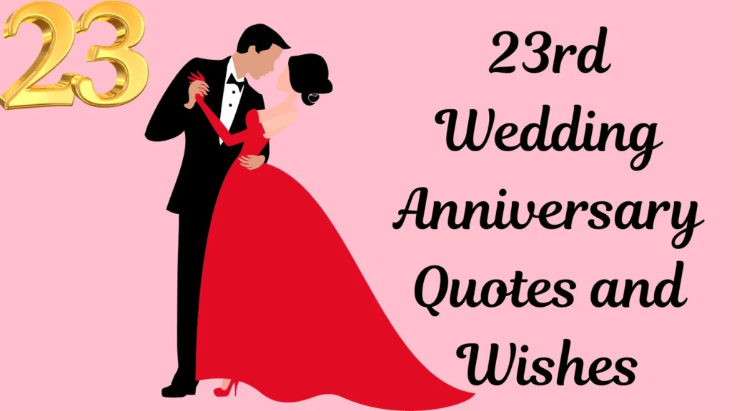 23rd Wedding Anniversary ❤️💑 Quotes and Wishes