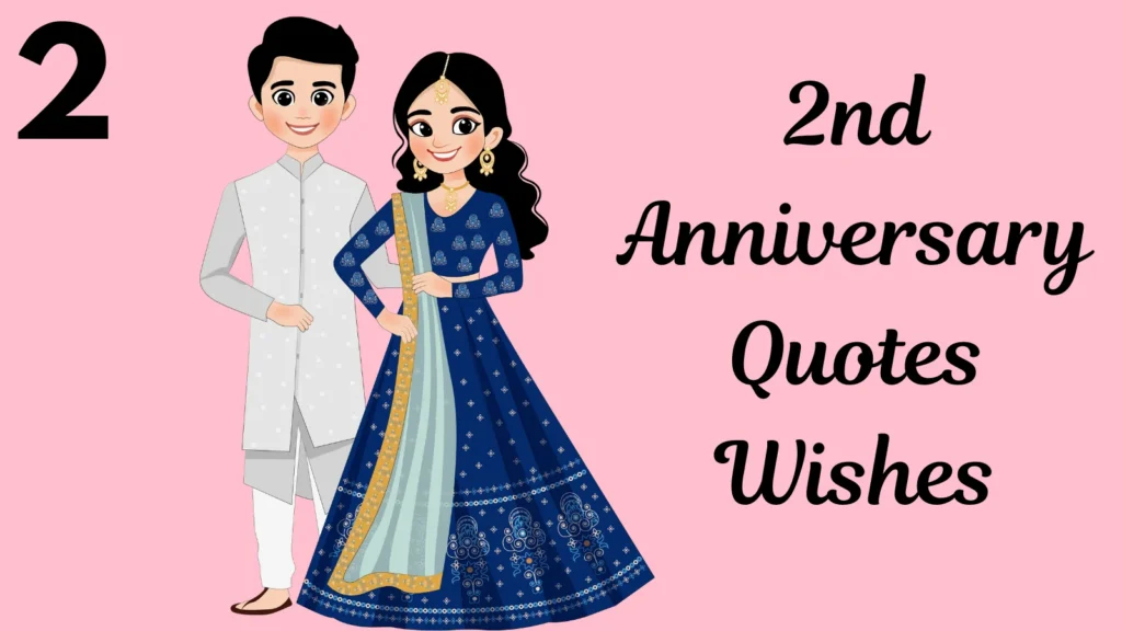 2nd Anniversary Quotes Wishes