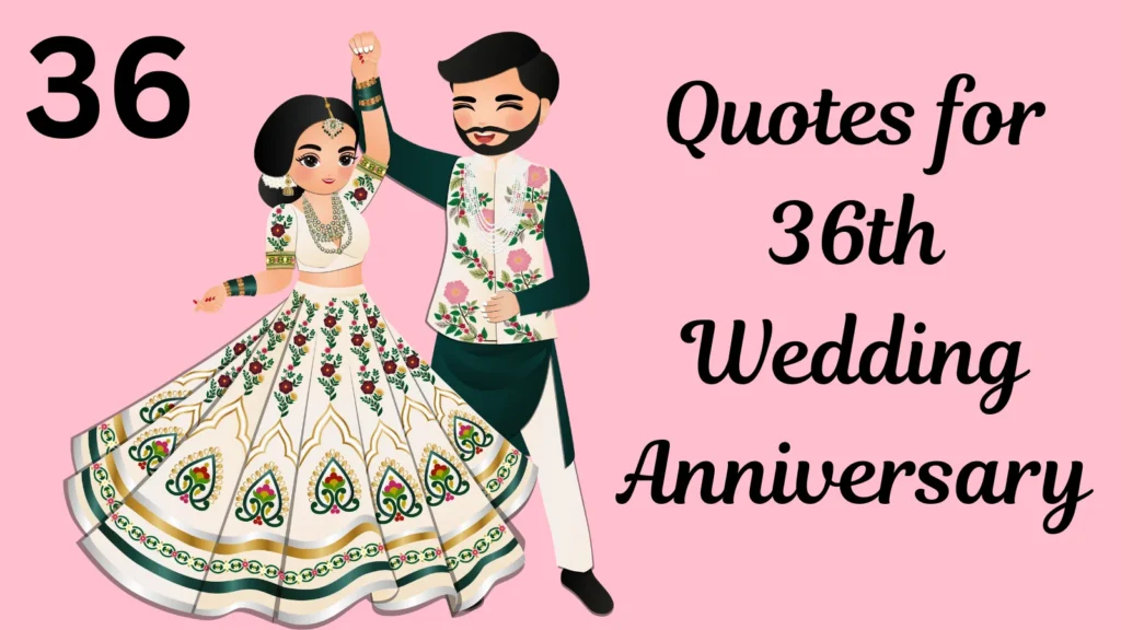 36th Wedding Anniversary