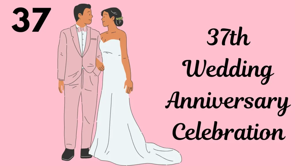 37th Wedding Anniversary Celebratio