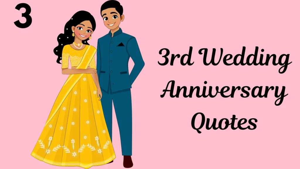 3rd Wedding Anniversary Quotes