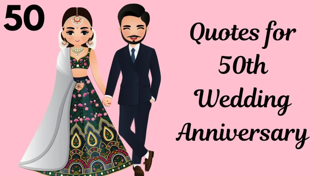 Quotes for 50th Wedding Anniversary
