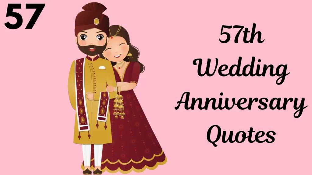 57th Wedding Anniversary quotes